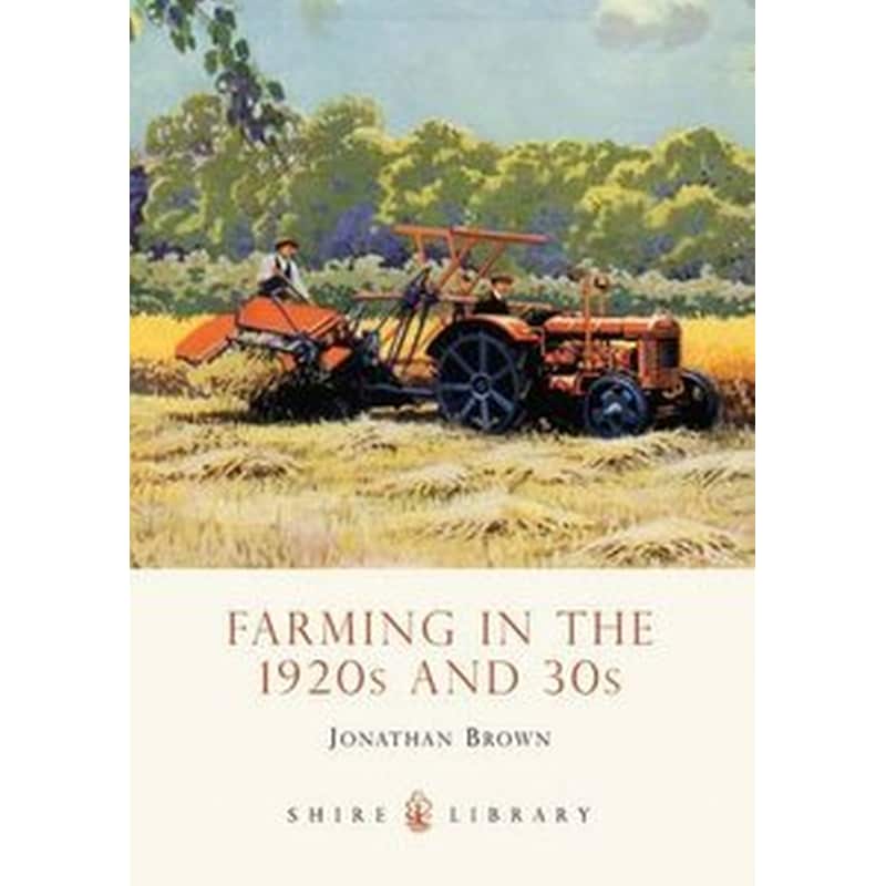 Farming in the 1920s and 30s