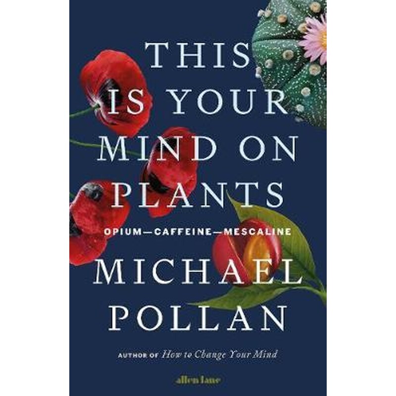 This Is Your Mind On Plants