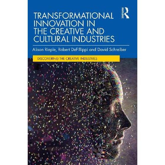 Transformational Innovation in the Creative and Cultural Industries image 0