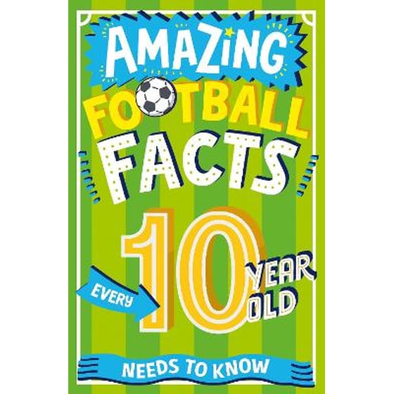 Amazing Football Facts Every 10 Year Old Needs to Know image 0
