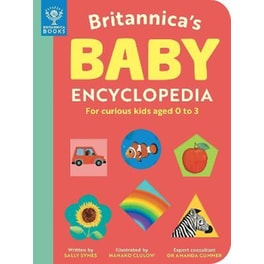 Britannica's Baby Encyclopedia : For curious kids aged 0 to 3