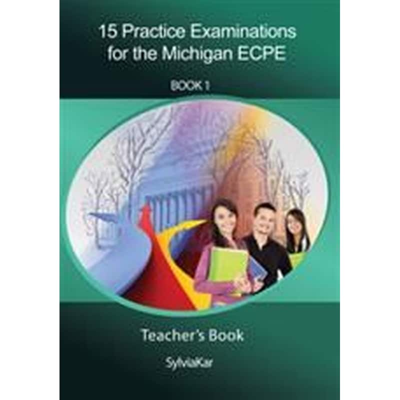 15 Practice Examinations 1 ECPE Teachers Book