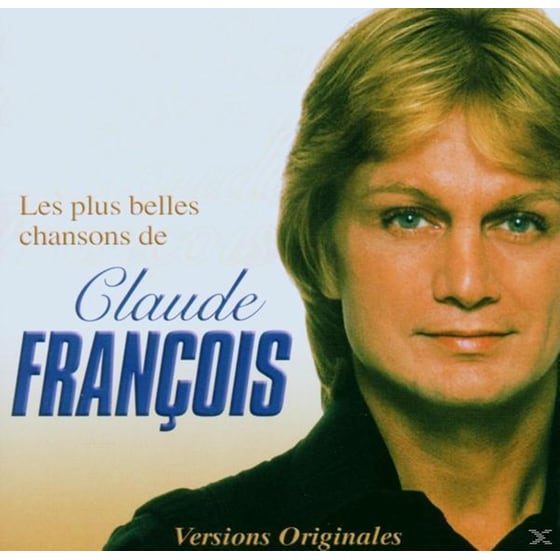 Les Plus Belles Chansons De Claude Francois image 0