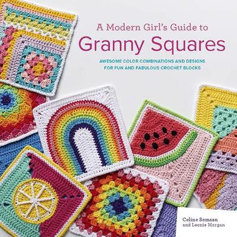 Modern Girls Guide to Granny Squares