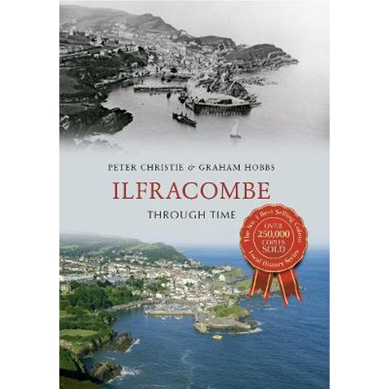Ilfracombe Through Time