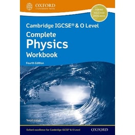 Cambridge IGCSE® & O Level Complete Physics: Workbook Fourth Edition
