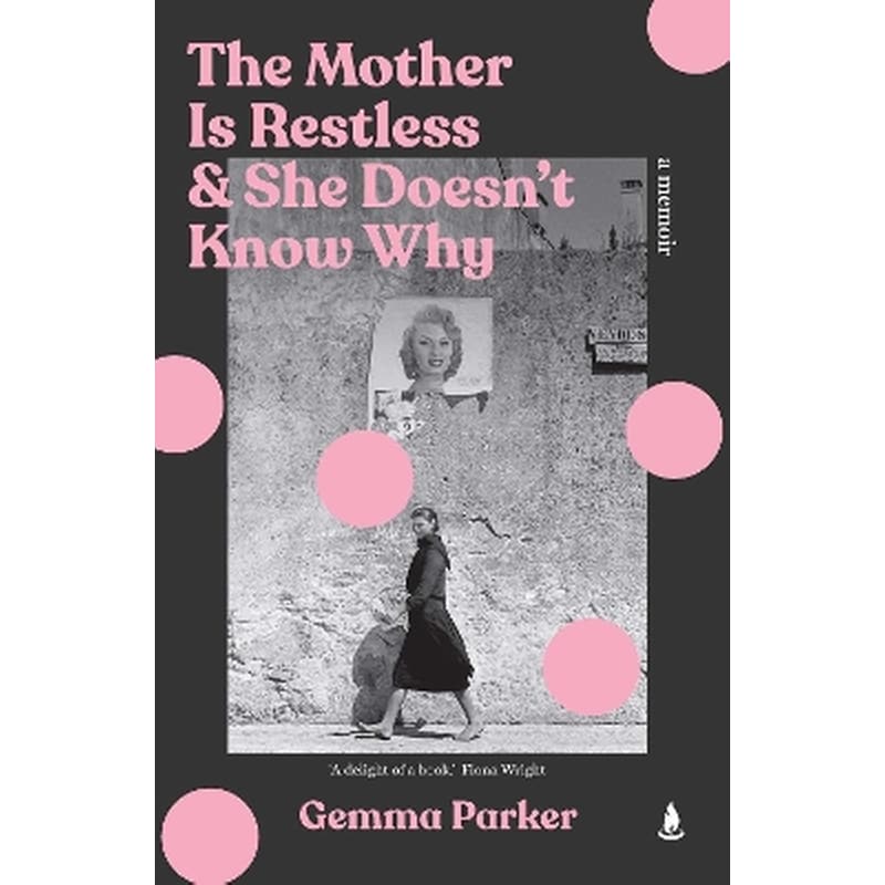 The Mother Is Restless and She Doesnt Know Why