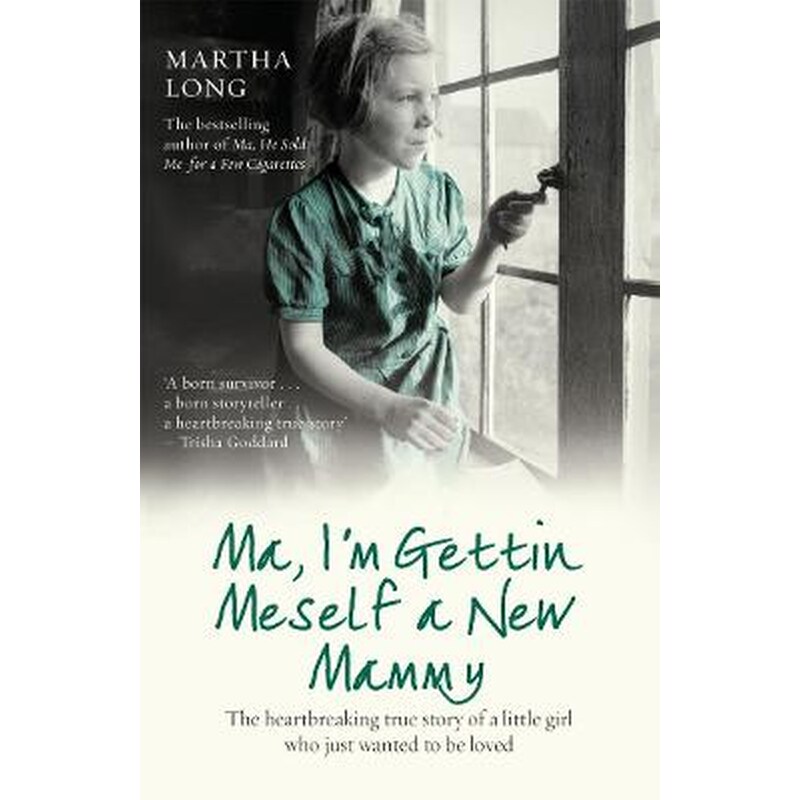 Ma, Im Gettin Meself a New Mammy