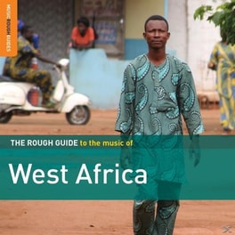 The Music Of West Africa. The Rough Guide
