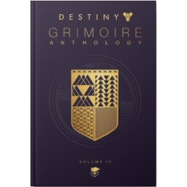 Destiny Grimoire Anthology: Vol.4