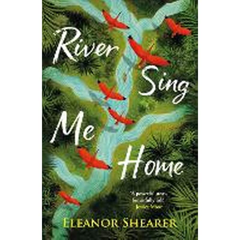 River Sing Me Home