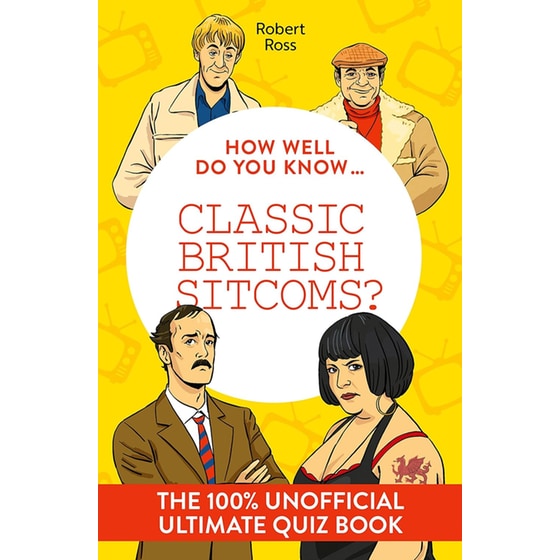 How Well Do You Know … Classic British Sitcoms? image 0