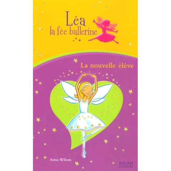 Léa La Fée Ballerine : La Nouvelle Eleve image 0
