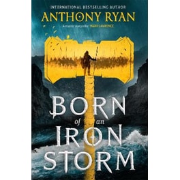 Born of an Iron Storm