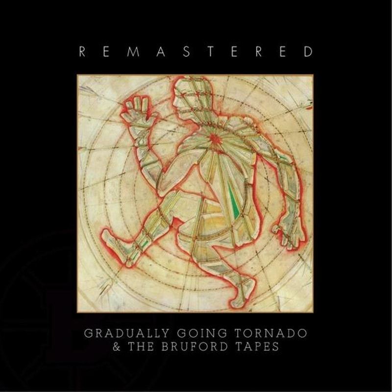 Gradually Going Tornado / The Bruford Tapes