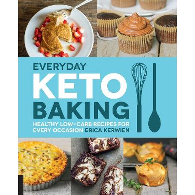 Everyday Keto Baking