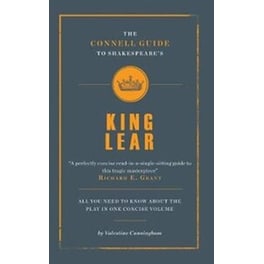 Connell Guide To Shakespeare's King Lear