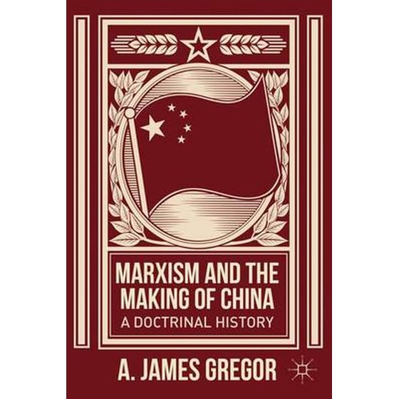 Marxism and the Making of China image 0