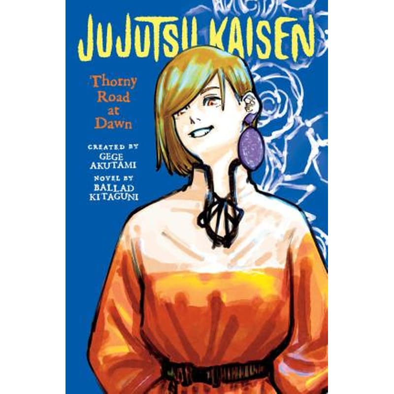 Jujutsu Kaisen: Thorny Road at Dawn