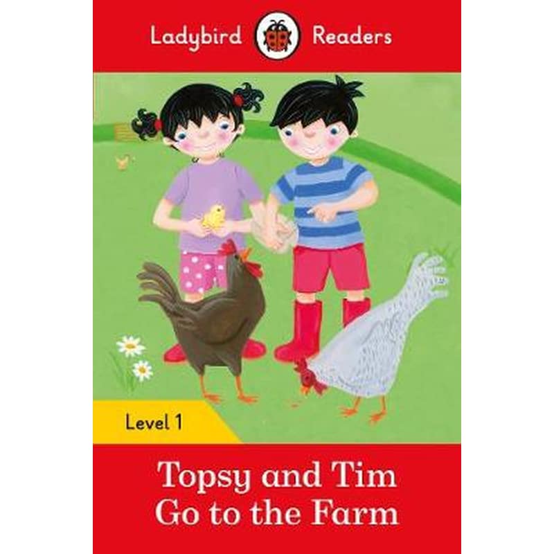 Topsy and Tim: Go to the Farm - Ladybird Readers Level 1