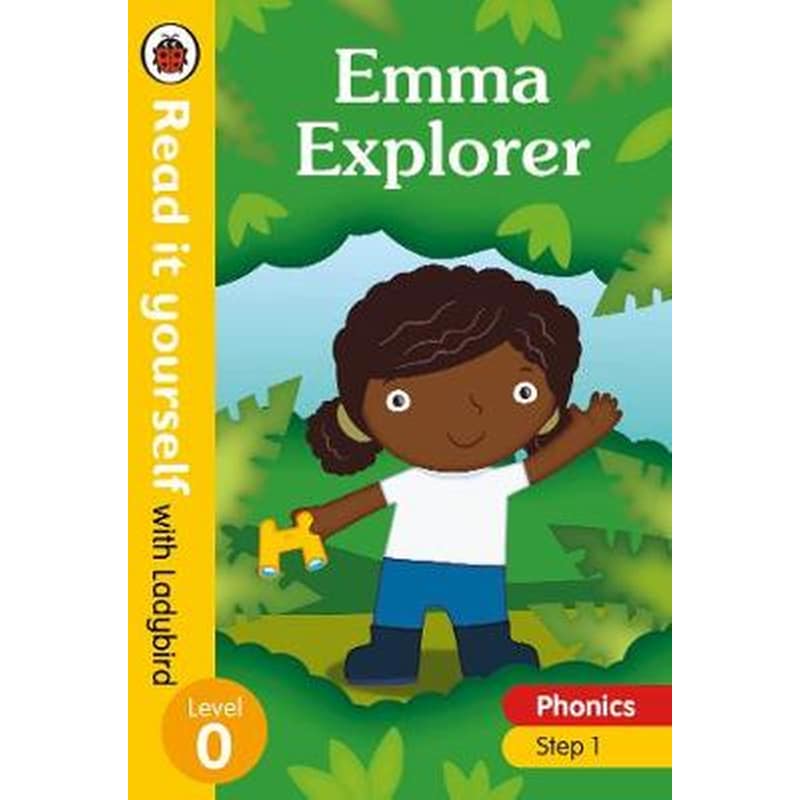 Emma Explorer - Read it yourself with Ladybird Level 0- Step 1