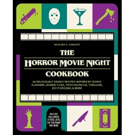 The Horror Movie Night Cookbook