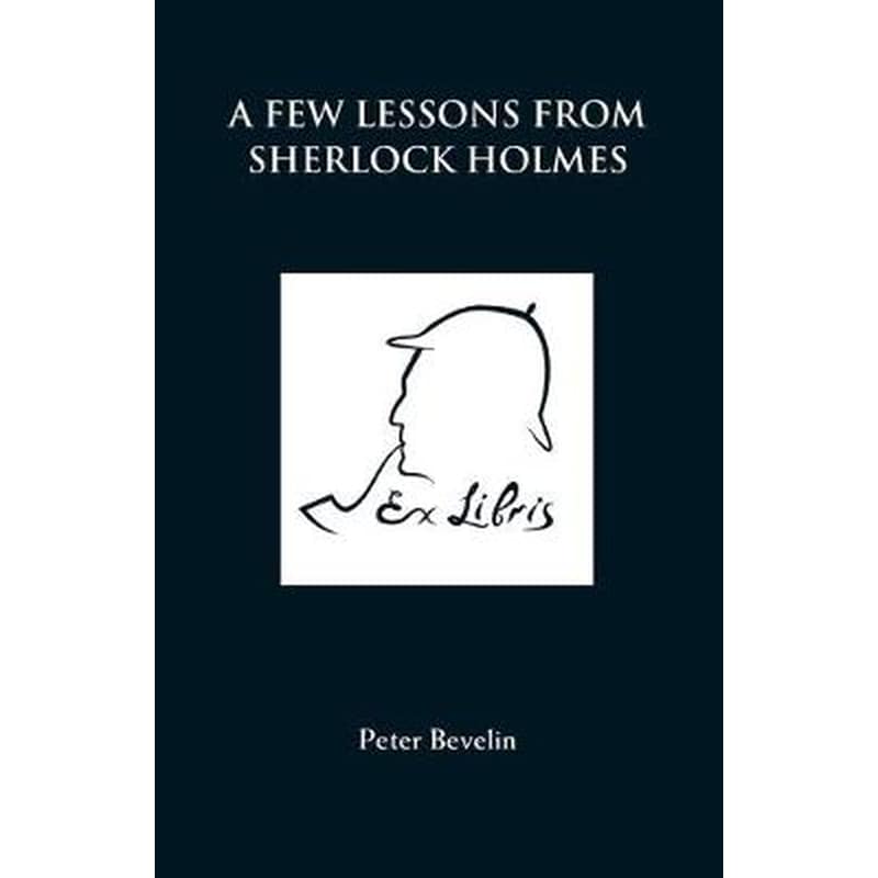 A Few Lessons from Sherlock Holmes