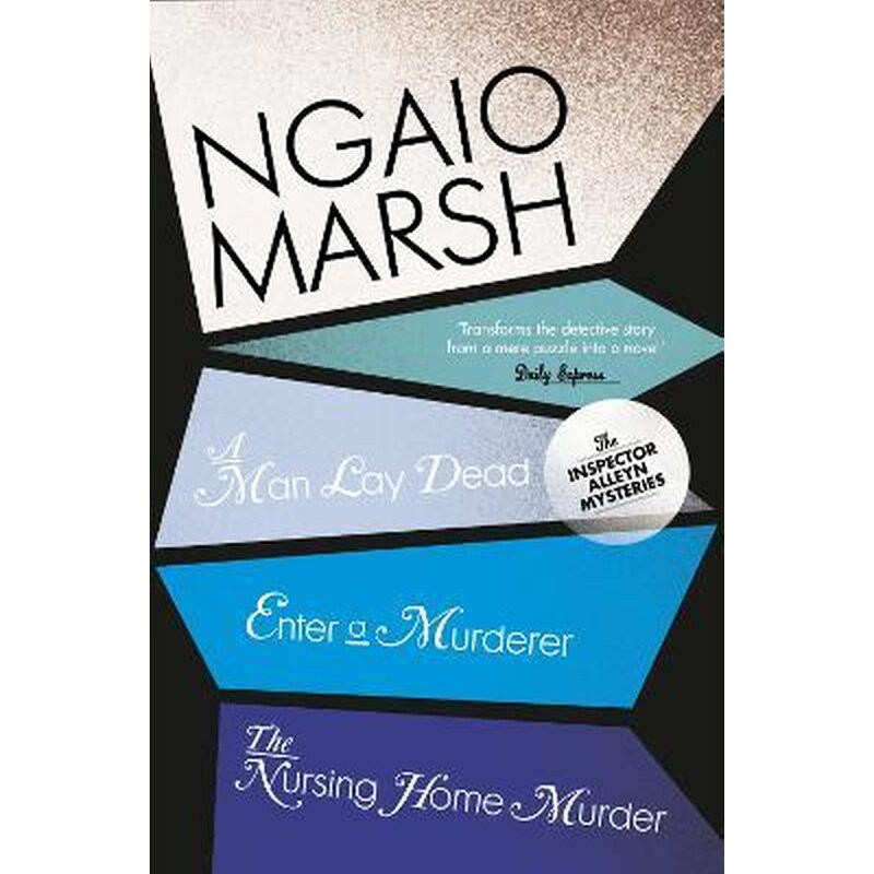 A Man Lay Dead / Enter a Murderer / The Nursing Home Murder