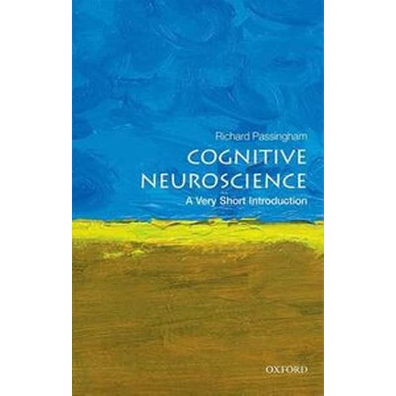 Cognitive Neuroscience- A Very Short Introduction