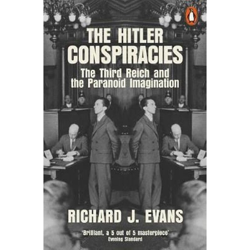 The Hitler Conspiracies : The Third Reich and the Paranoid Imagination
