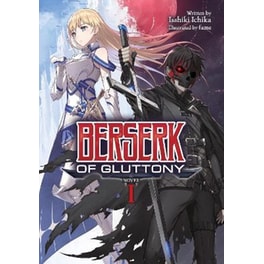 Berserk of Gluttony (Light Novel), Vol. 1