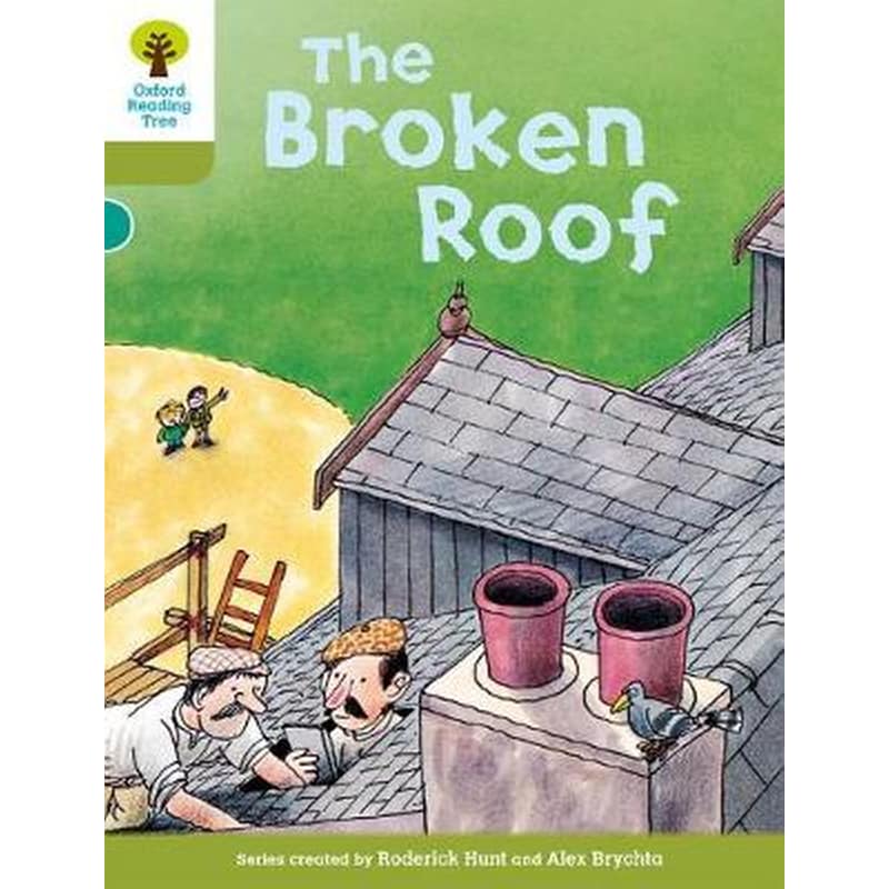 Oxford Reading Tree: Level 7: Stories: The Broken Roof