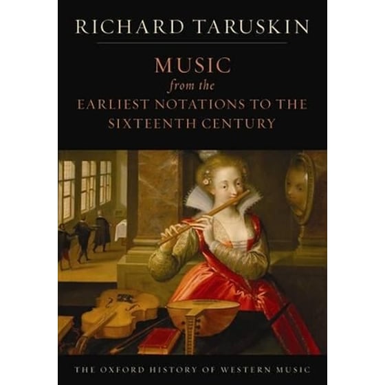 The Oxford History of Western Music: Music from the Earliest Notations to the Sixteenth Century image 0
