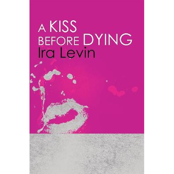 Kiss Before Dying image 0