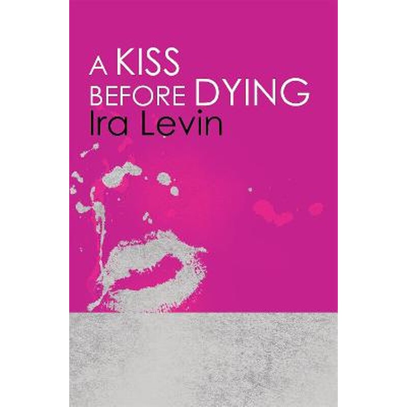 Kiss Before Dying