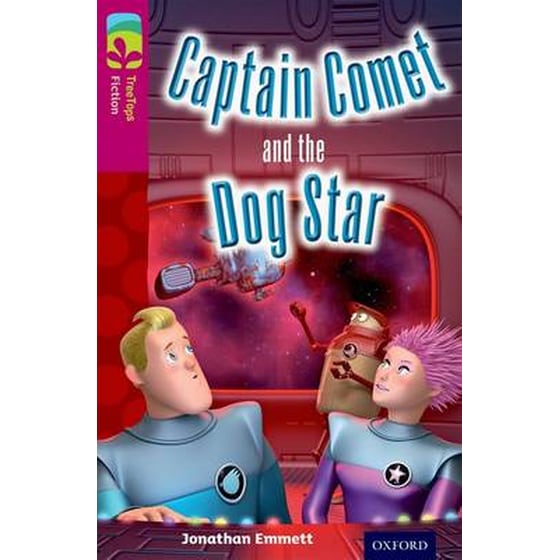 Oxford Reading Tree TreeTops Fiction- Level 10- Captain Comet and the Dog Star image 0