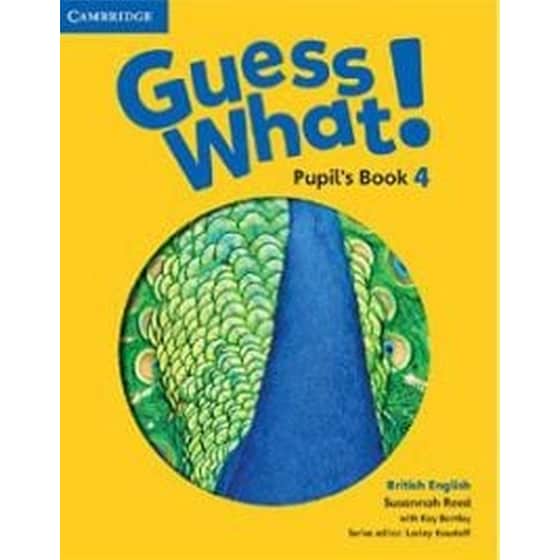 Guess What! Level 4 Pupil's Book British English image 0