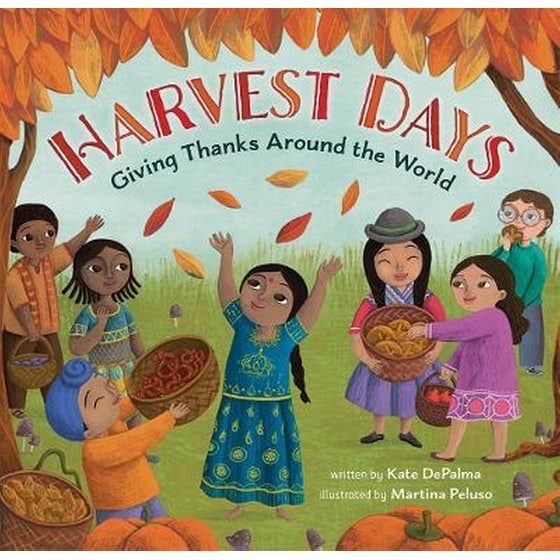 Harvest Days : Giving Thanks Around the World image 0