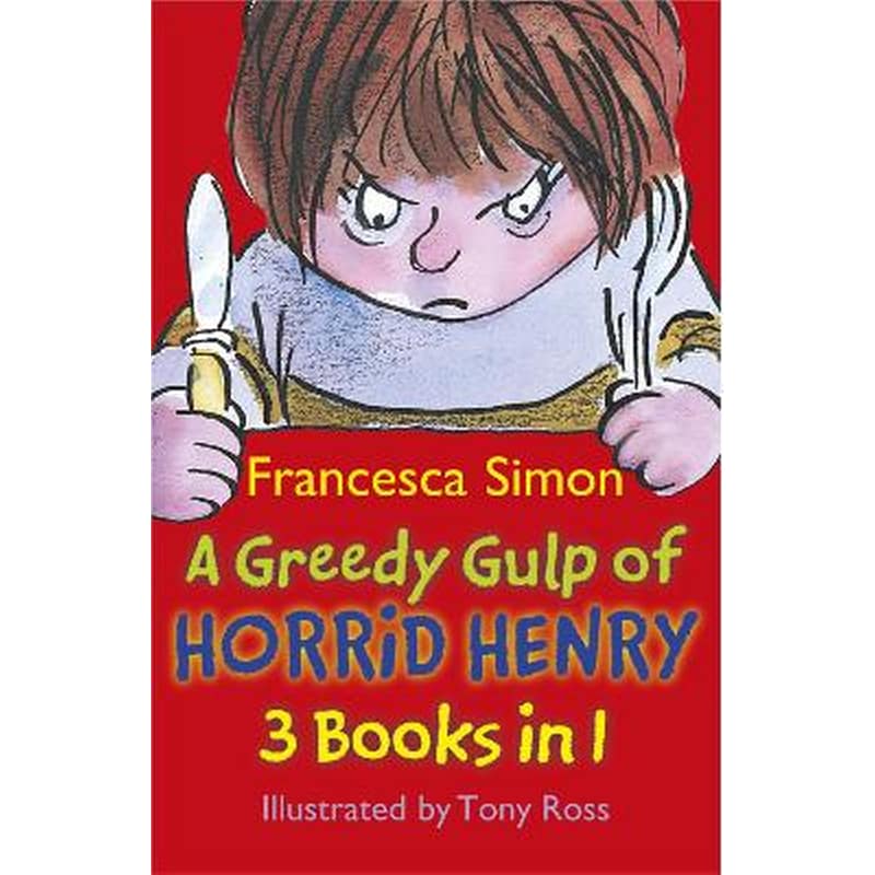 Greedy Gulp of Horrid Henry 3-in-1
