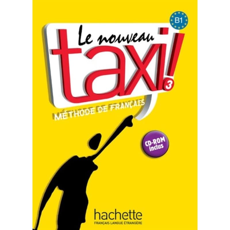 Super Pack Nouveau Taxi 3 (Livre de lélève Cahier dactivités)