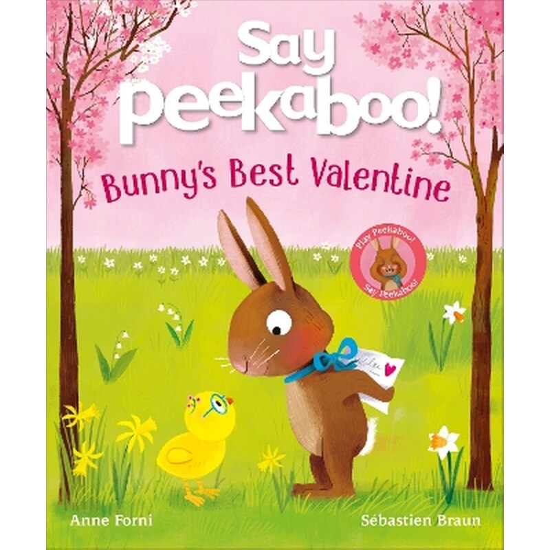 Say Peekaboo! Bunnys Best Valentine