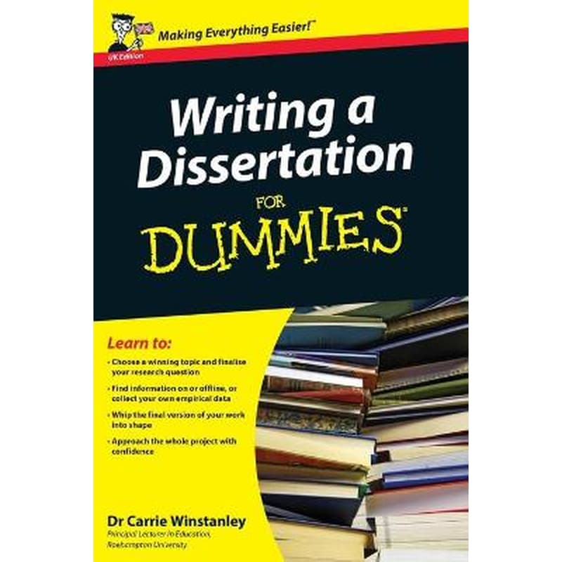 Writing a Dissertation For Dummies