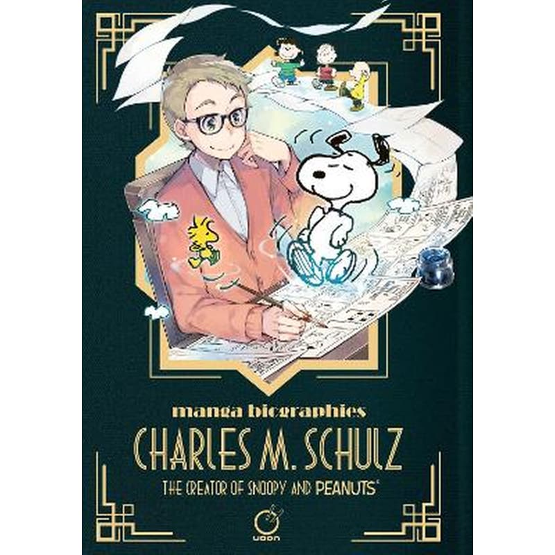 Manga Biographies: Charles M. Schulz The Creator of Snoopy and Peanuts