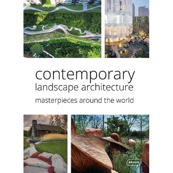 Contemporary Landscape Architecture: Masterpieces around the World image 0