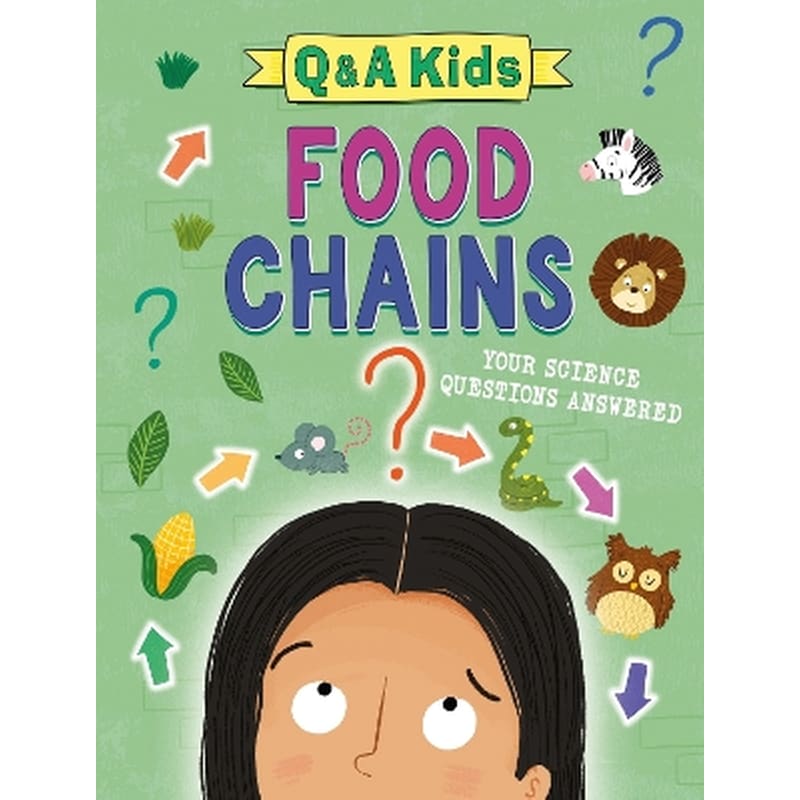 Q and A Kids: Food Chains