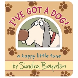 I've Got a Dog!