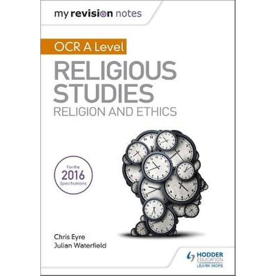 My Revision Notes OCR A Level Religious Studies: Religion and Ethics image 0