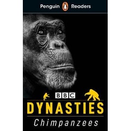 Dynasties: Chimpanzees - Penguin Readers Level 3