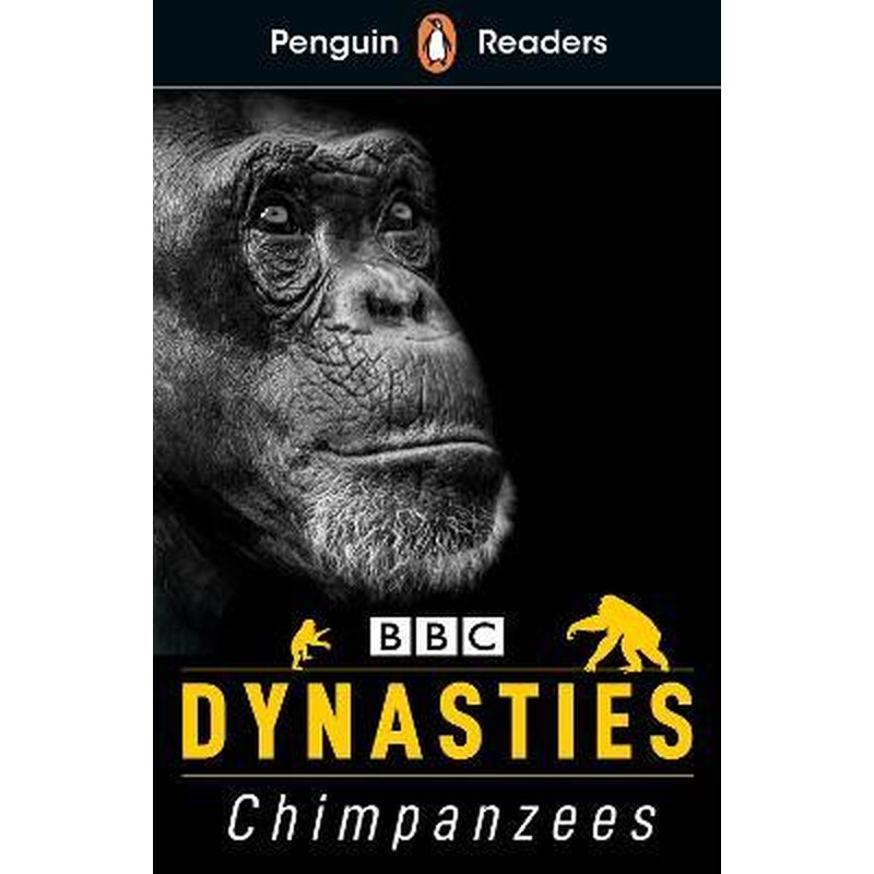 Dynasties: Chimpanzees - Penguin Readers Level 3