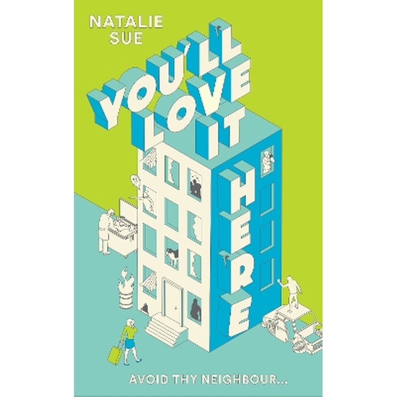 You’ll Love It Here